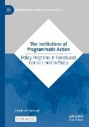 The Institutions of Programmatic Action