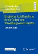 Empirische Sozialforschung für die Polizei- und Verwaltungswissenschaften