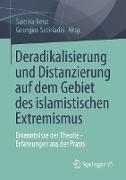 Deradikalisierung und Distanzierung auf dem Gebiet des islamistischen Extremismus