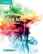 Visual Arts for the Ib Diploma Coursebook