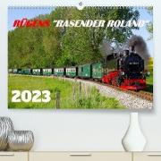 Rügens "rasender Roland" (Premium, hochwertiger DIN A2 Wandkalender 2023, Kunstdruck in Hochglanz)
