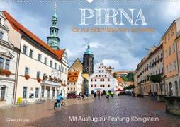 Pirna - Tor zur Sächsischen Schweiz (Wandkalender 2023 DIN A2 quer)