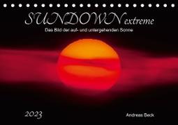 SUNDOWN EXTREME - Das Bild der auf- und untergehenden Sonne (Tischkalender 2023 DIN A5 quer)