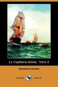 Le Capitaine Arena, Tome II (Dodo Press)