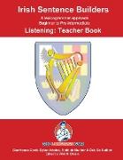 IRISH SENTENCE BUILDERS - B to Pre - LISTENING - TEACHER