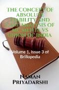 THE CONCEPT OF ABSOLUTE LIABILITY AND CASE ANALYSIS OF MC.MEHTA VS UNION OF INDIA