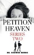 PETITION HEAVEN SERIES TWO