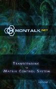 Transcending the Matrix Control System, Vol. 2
