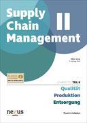 Supply Chain Management II. Lehrmittel Teil 02. Theorie & Aufgaben