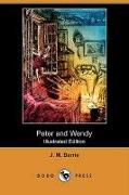 Peter and Wendy (Illustrated Edition) (Dodo Press)