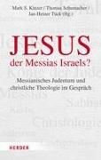 Jesus – der Messias Israels?