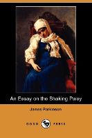 An Essay on the Shaking Palsy (Dodo Press)