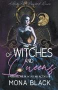 Of Witches and Queens