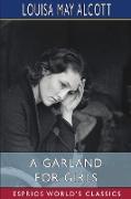 A Garland for Girls (Esprios Classics)