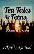 Ten Tales for Teens