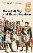 Marschall Ney und Kaiser Napoleon