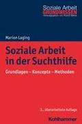 Soziale Arbeit in der Suchthilfe