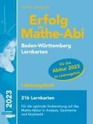 Erfolg im Mathe-Abi 2023, 216 Lernkarten Leistungsfach Allgemeinbildendes Gymnasium Baden-Württemberg