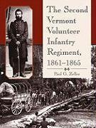 The Second Vermont Volunteer Infantry Regiment, 1861-1865