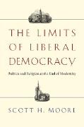 The Limits of Liberal Democracy