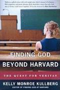 Finding God Beyond Harvard: The Quest for Veritas