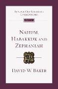 Nahum, Habakkuk, and Zephaniah: An Introduction and Commentary