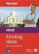 Einstieg Hindi für Kurzentschlossene / Paket: Buch + 2 Audio-CDs