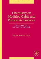 Chemistry on Modified Oxide and Phosphate Surfaces: Fundamentals and Applications