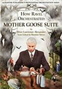 How Ravel Orchestrated: Mother Goose Suite