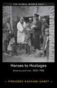 Heroes to Hostages