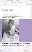 LIFELINE A life of prayer and service as experienced by Meherangiz Munsiff, Knight of Bahá'u'lláh