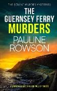 THE GUERNSEY FERRY MURDERS a gripping crime thriller full of twists