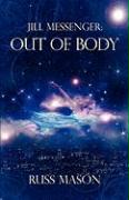 Jill Messenger: Out of Body