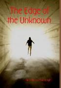 The Edge of the Unknown
