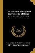 The American History And Encyclopedia Of Music: Operas, With Introd, By H. E. Krehbiel