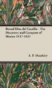 Bernal Diaz del Castillo - The Discovery and Conquest of Mexico 1517-1521