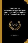 Schicksale Der Seelenwanderungshypothese Unter Verschiedenen Völkern Und In Verschiedenen Zeiten