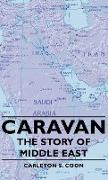 Caravan - The Story of Middle East