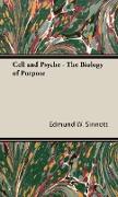 Cell and Psyche - The Biology of Purpose