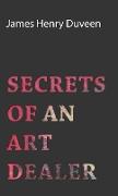 Secrets of an Art Dealer