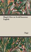 Hugo's How to Avoid Incorrect English