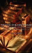 The Book of Buried Treasure - Being a True History of the Gold, Jewels, and Plate of Pirates, Galleons Etc