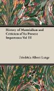 History of Materialism and Criticism of Its Present Importance Vol III