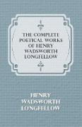 The Complete Poetical Works of Henry Wadsworth Longfellow