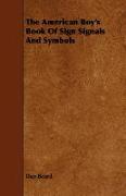 The American Boy's Book of Sign Signals and Symbols