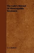 The Lady's Manual of Homeopathic Treatment