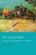 The Gypsy Road a Journey from Krakow to Coblentz