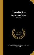 The Old Régime: Court, Salons and Theatres, Volume 1