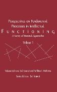 Perspectives on Fundamental Processes in Intellectual Functioning, Volume 1