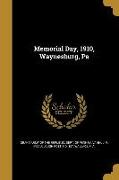 MEMORIAL DAY 1910 WAYNESBURG P